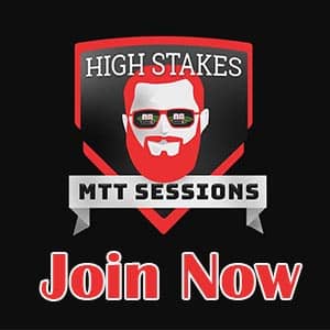 high stakes mtt sessions join now