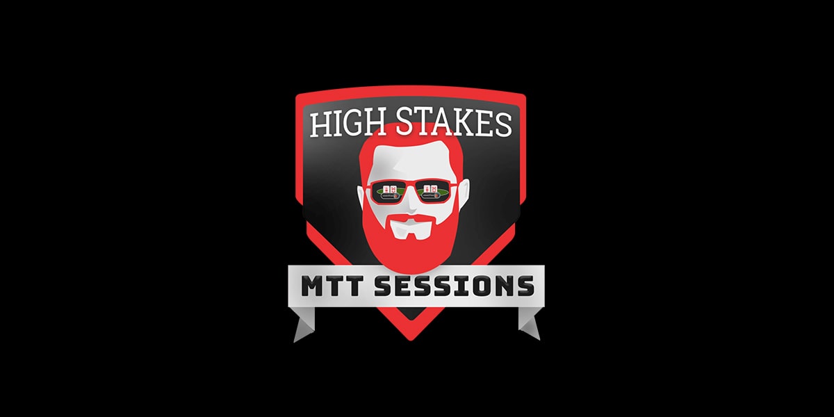 high stakes mtt sessions review