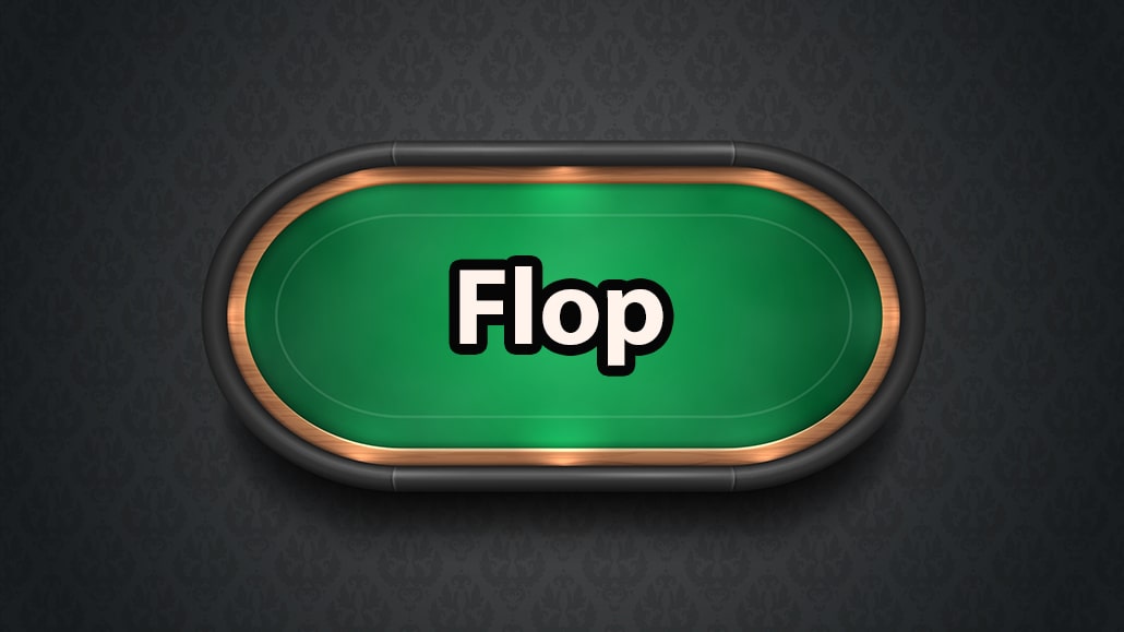 What Is A Flop In Poker