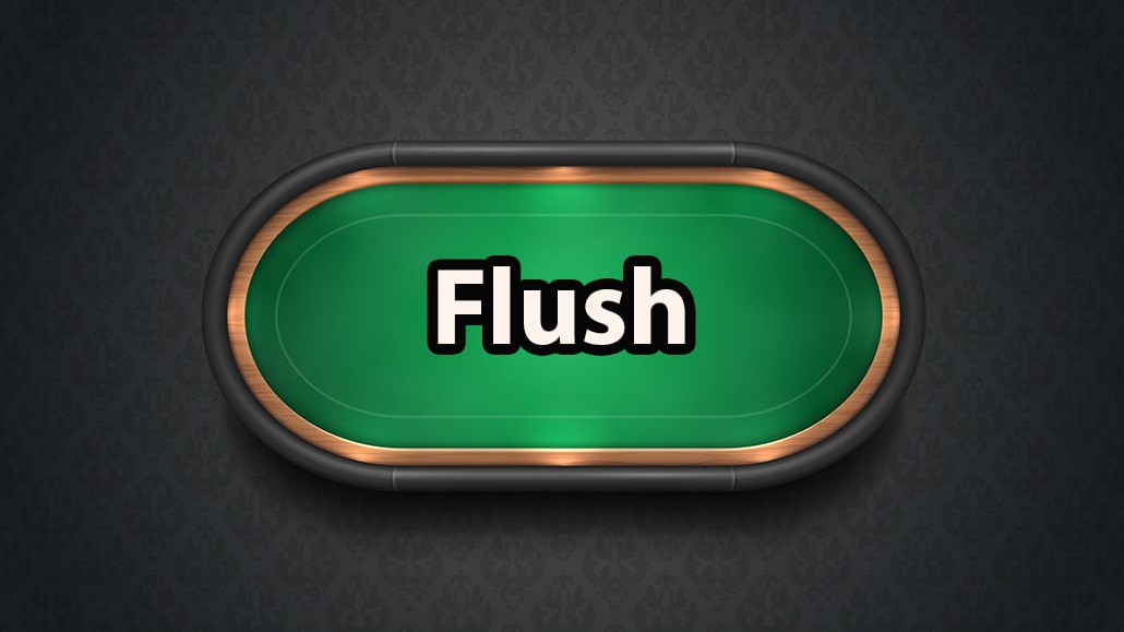 What Is A Flush In Poker