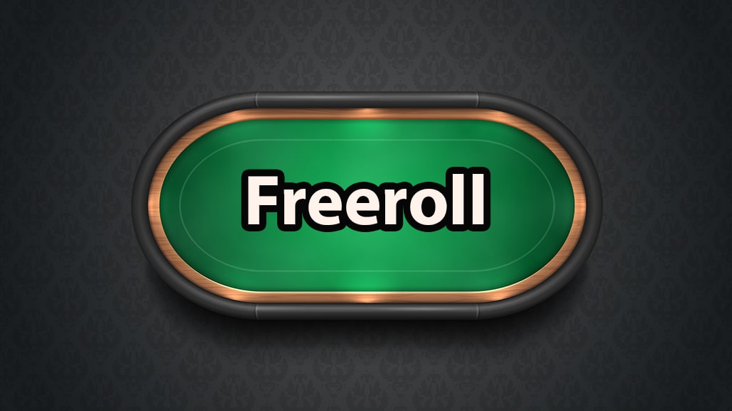What Is A Freeroll In Poker