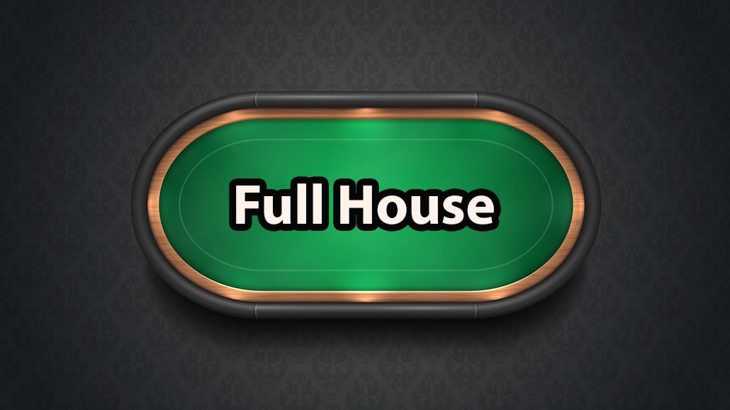 What Is A Full House In Poker
