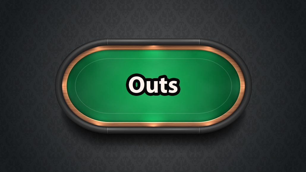 What Is An Out In Poker