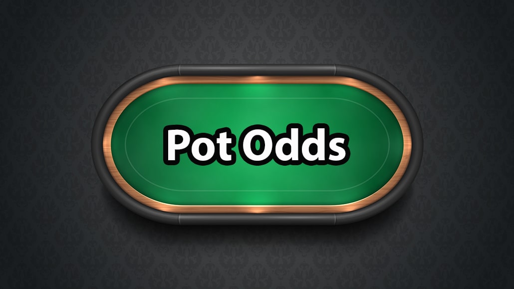 What Is Pot Odds In Poker