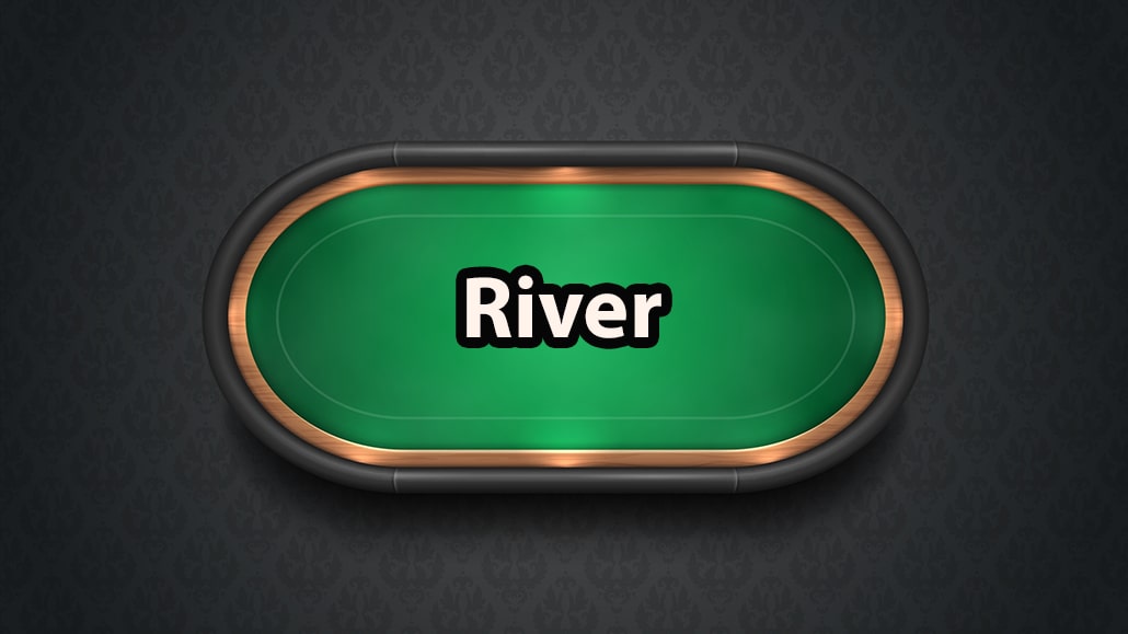 What Is The River In Poker