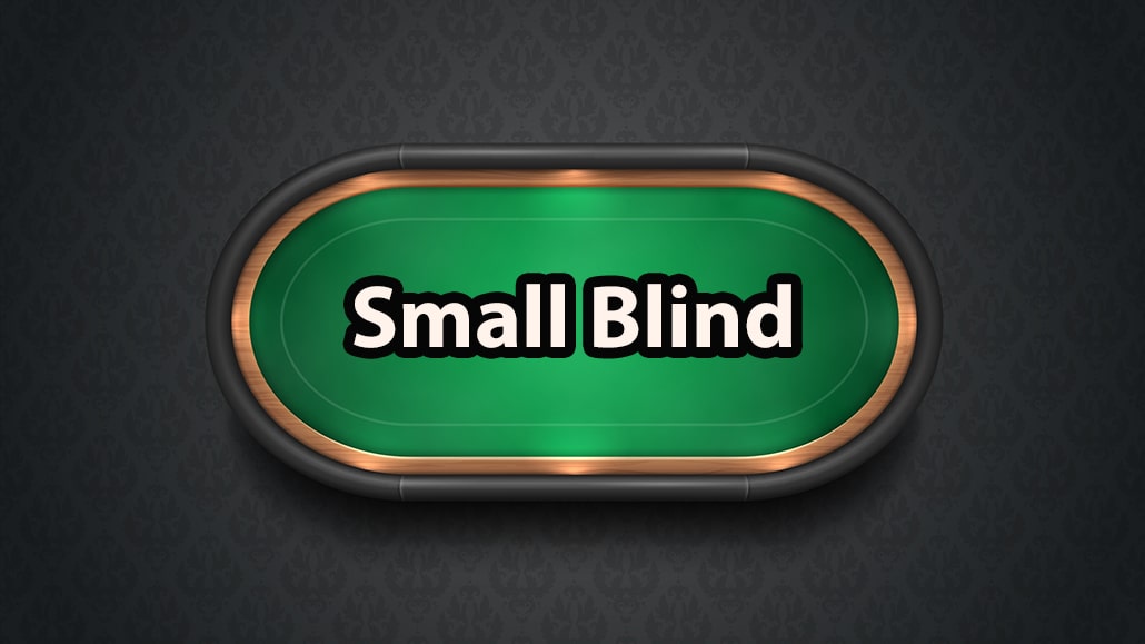 What is A Small Blind In Poker