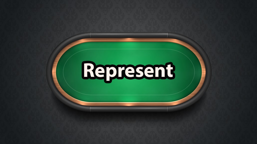 What Does Represent Mean In Poker