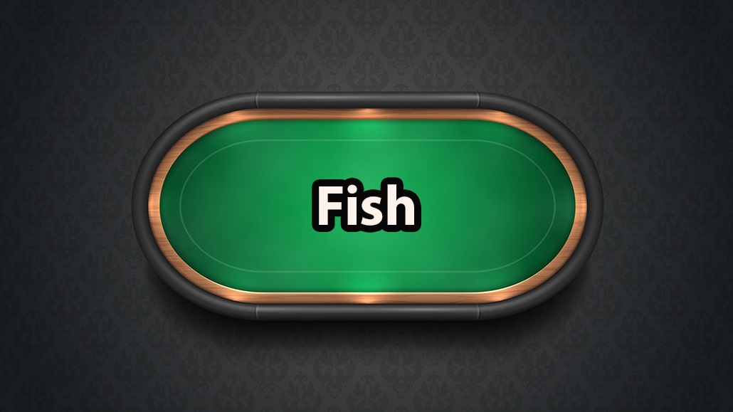 What Is A Fish In Poker