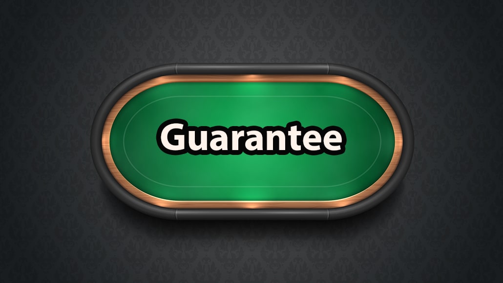 What Is A Guarantee In Poker