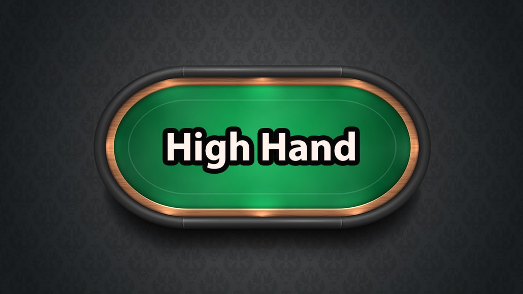 What Is A High Hand In Poker