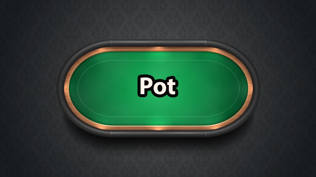 What Is A Pot In Poker