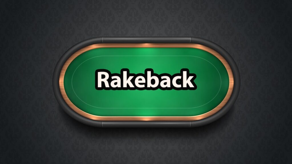 What Is A Rakeback In Poker?
