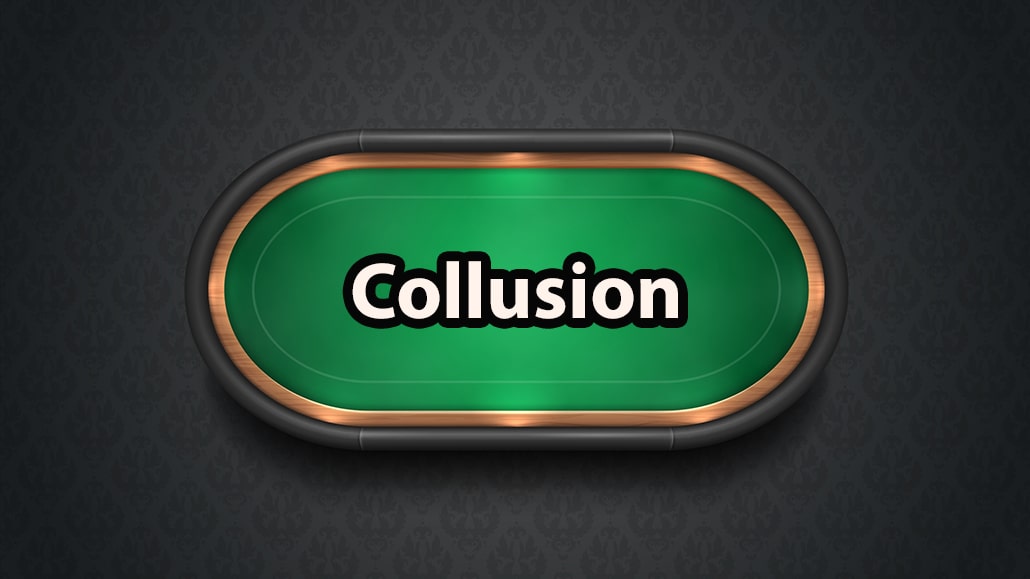 What Is Collusion In Poker