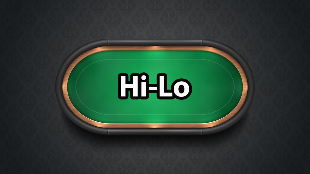 What Is Hi-Lo In Poker