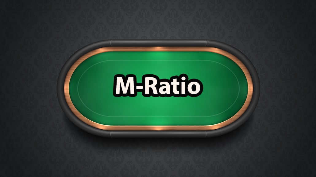 What Is M-Ratio In Poker