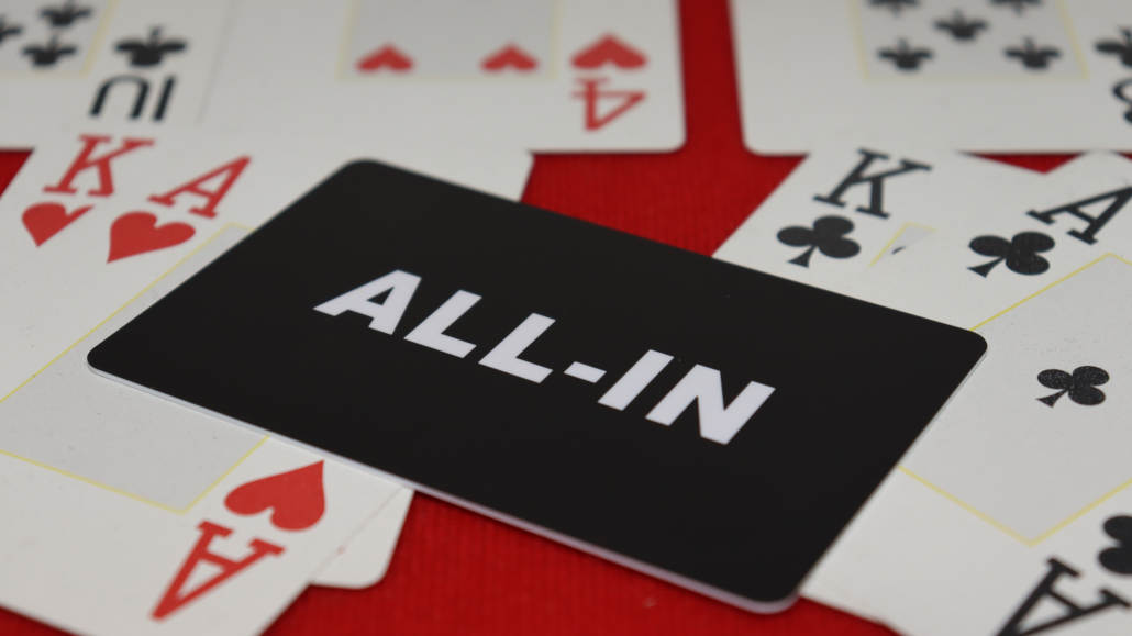 when to go all in