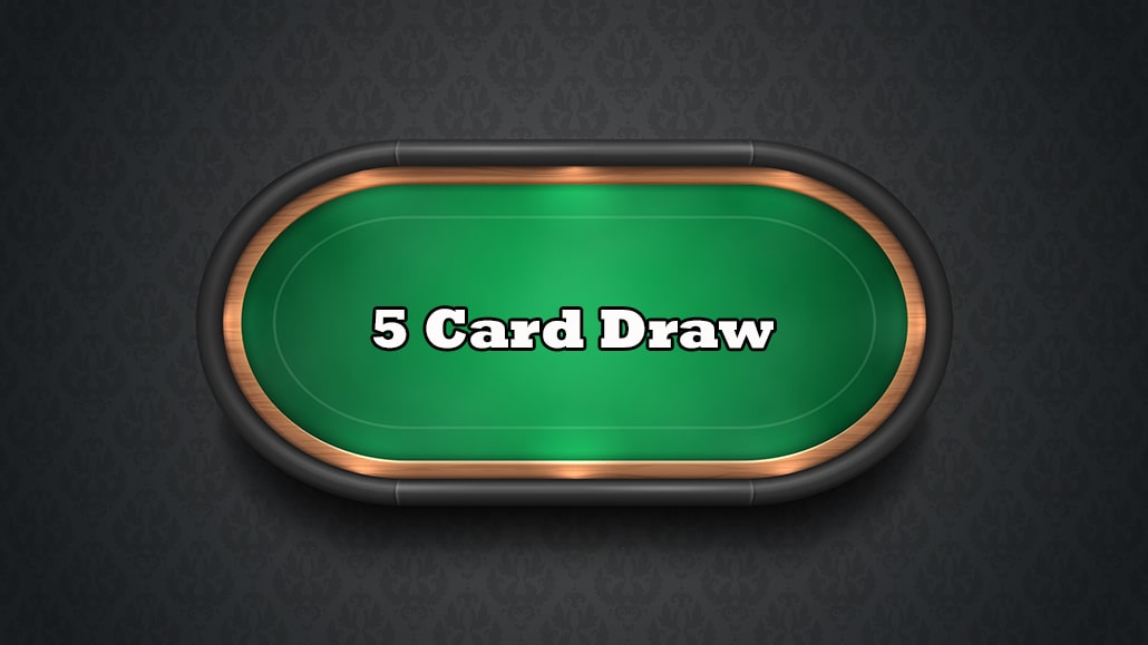 5 Card Draw Poker Rules