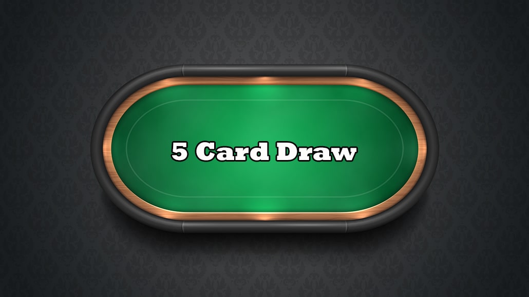 5 Card Draw Poker Rules