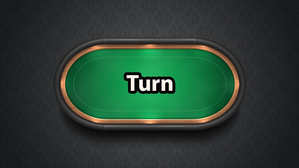 How To Play Poker On the Turn