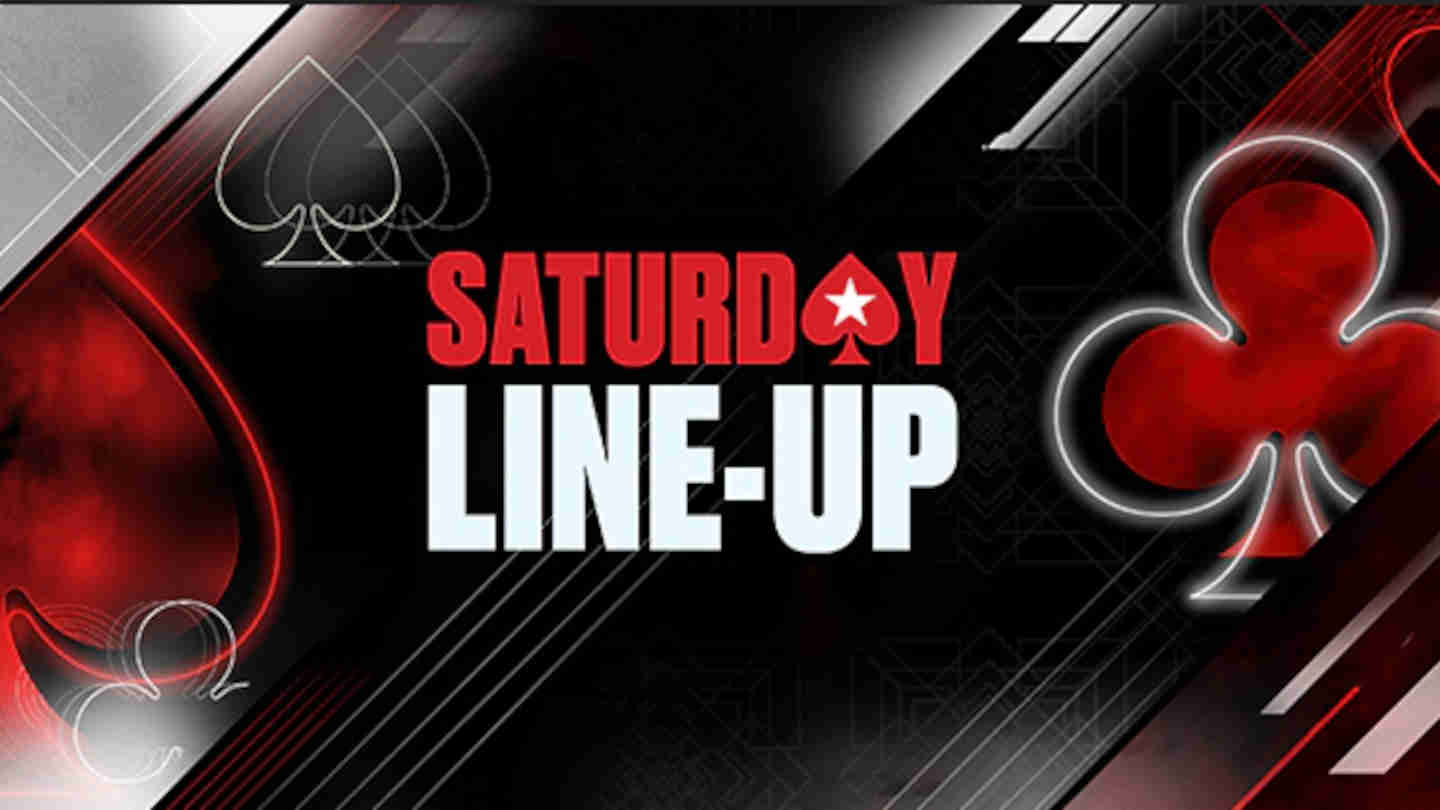 pokerstars saturday line-up