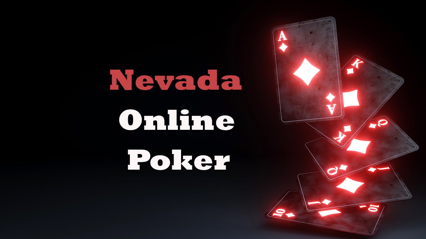 Best Nevada Online Poker Sites