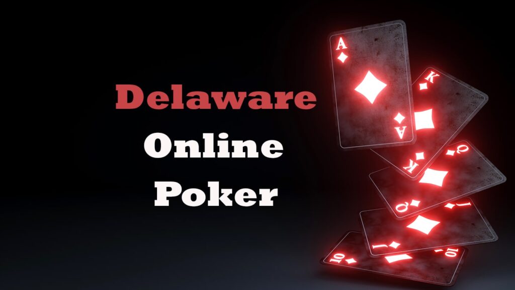 Delaware online poker