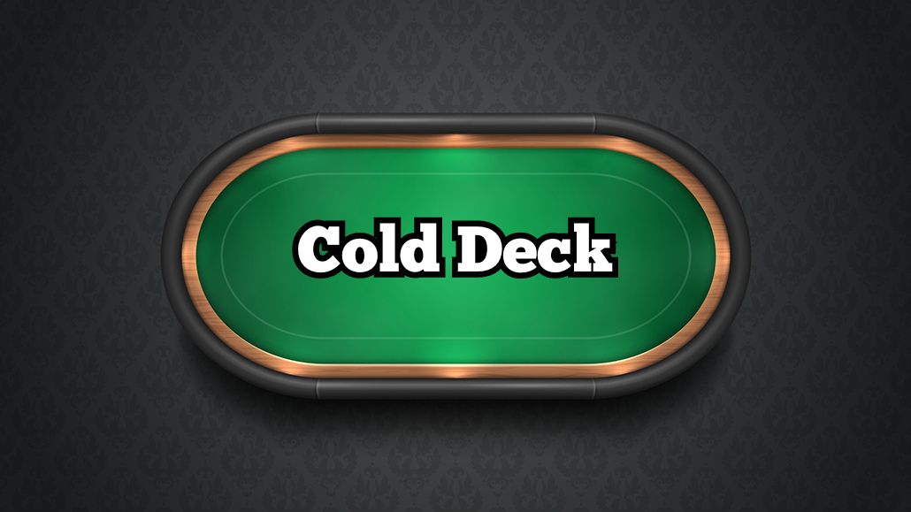 Cold Deck