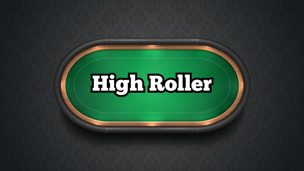 High Roller