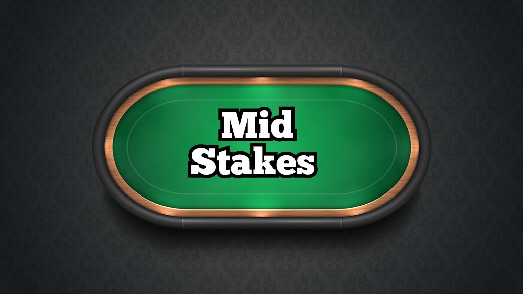 Mid Stakes