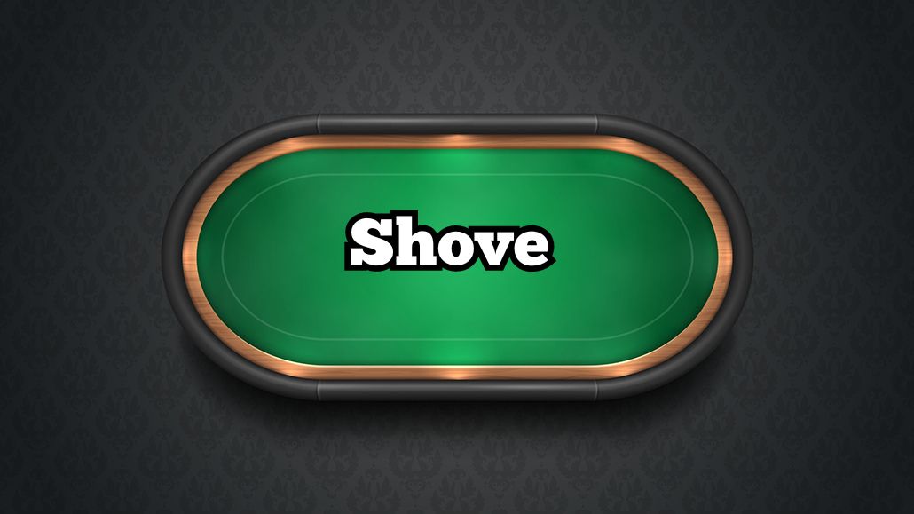 Shove