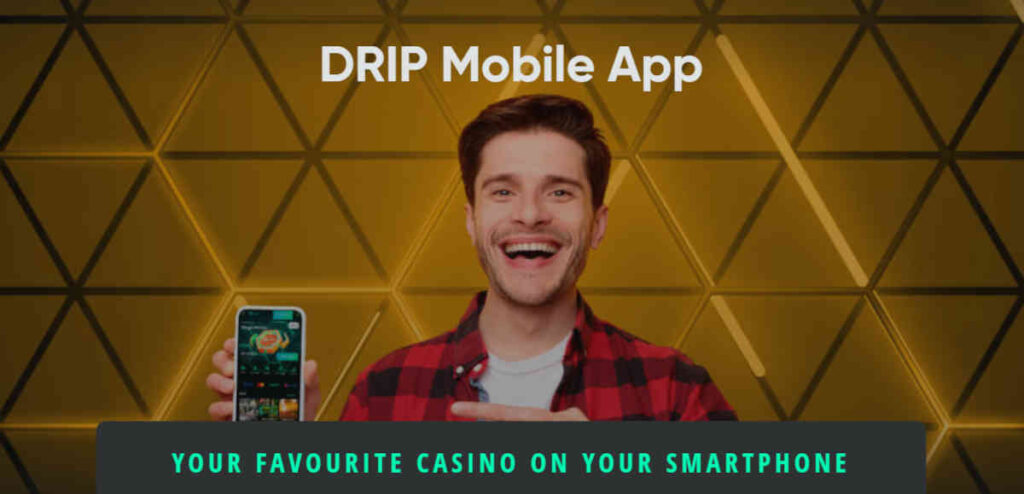 drip casino mobile app