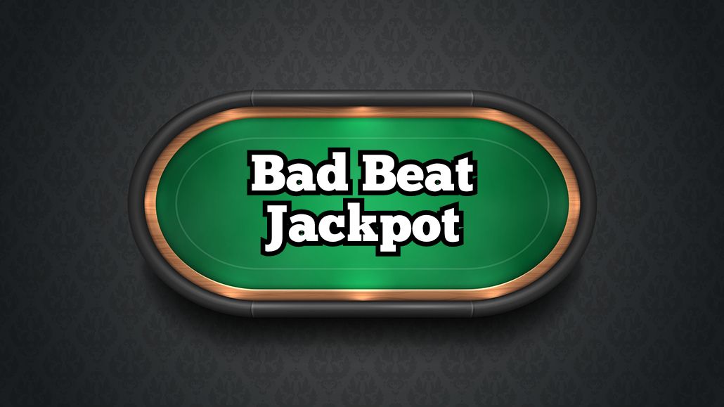 Bad Beat Jackpot