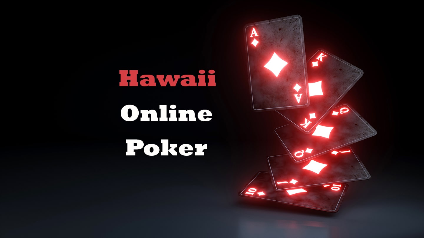 Hawaii online poker