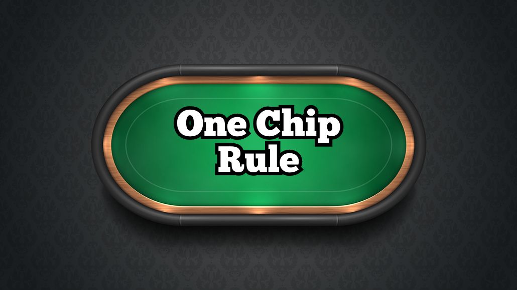 One Chip Rule