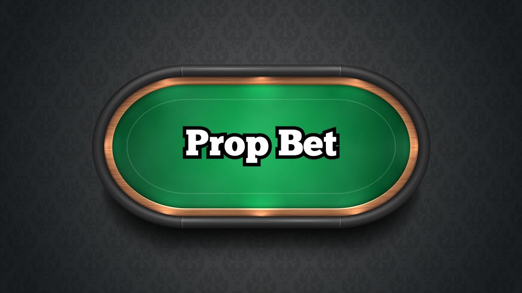 Prop Bet