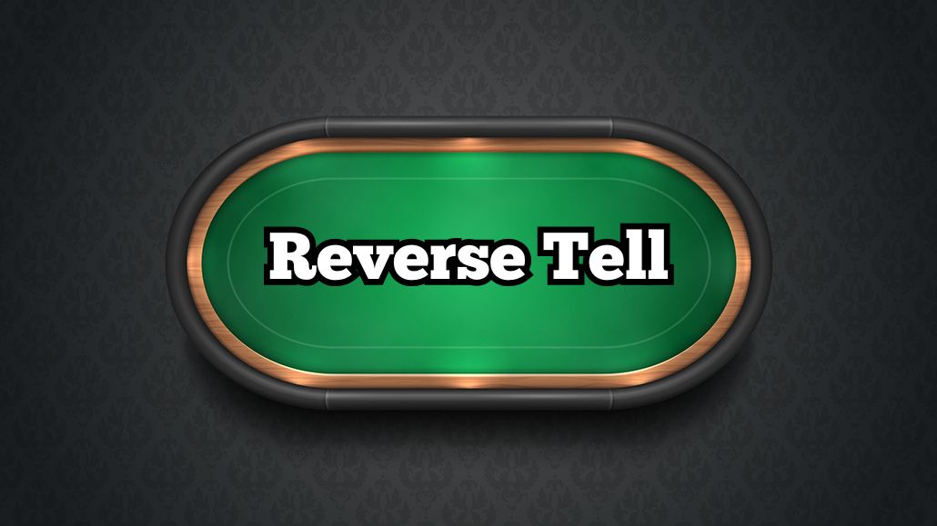 Reverse Tell