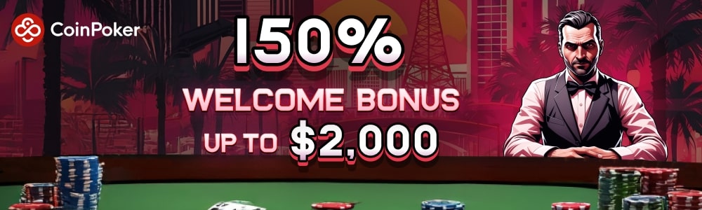 Claim-your-150-Welcome-Bonus-coinpoker