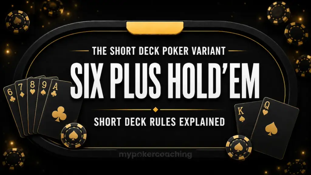Featured image with a black-and-gold poker table, short deck cards, and the text Six Plus Hold’em – Short Deck Rules Explained.