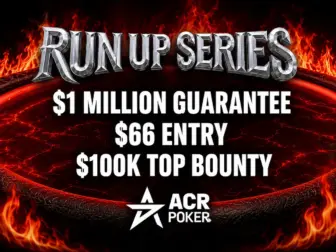 ACR Poker Run Up Series with $1 million guarantee, $66 entry and $100K top bounty