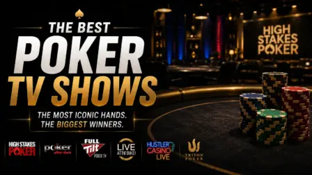 featured image for the best poker TV shows and livestreams, featuring casino chips on a poker table alongside logos for High Stakes Poker, Hustler Casino Live, Poker After Dark, and Triton Poker.