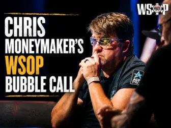 Chris Moneymaker during the 2026 WSOP Main Event with the headline “Chris Moneymaker’s WSOP Bubble Call.”